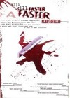 Kill Kill Faster Faster (2008).jpg